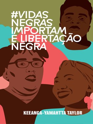 cover image of #VidasNegrasImportam e libertação negra